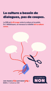 La culture dit NON! 200 francs NE suffisent pas! NON à l'initiative SSR