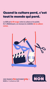 La culture dit NON! 200 francs NE suffisent pas! NON à l'initiative SSR